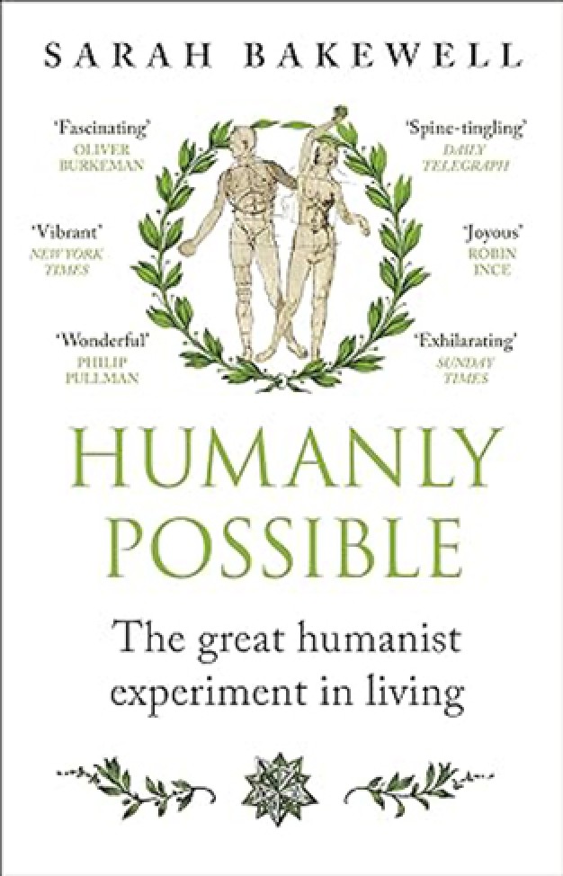 Humanly Possible: The great humanist experiment in living